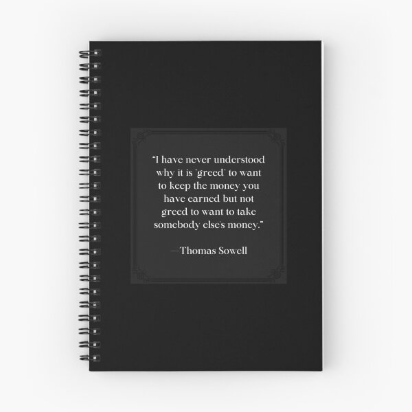 Item preview, Thomas Sowell Quote designed and sold by LibertyCapital.
