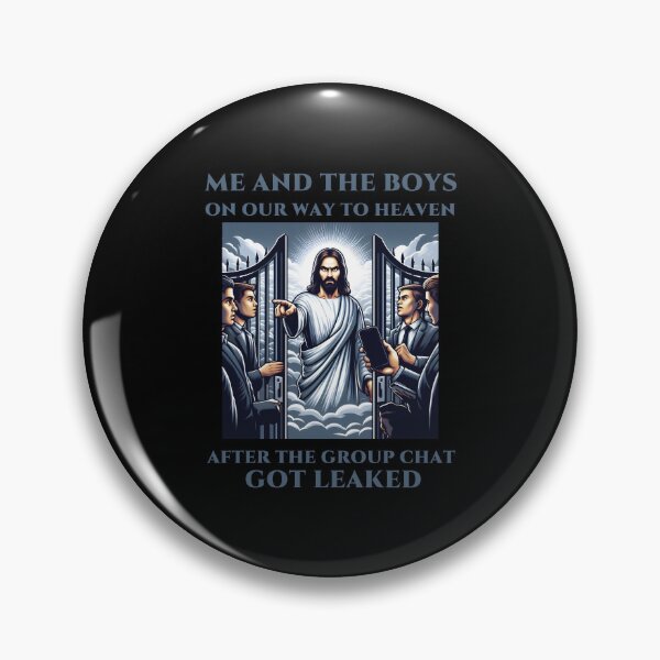 Item preview, Me and the Boys on Our Way to Heaven After Group Chat Got Leaked designed and sold by These_Prints.