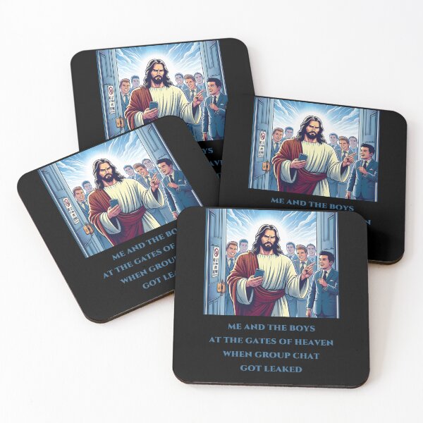 Item preview, Me and the boys at the Gates of Heaven when group chat got leaked disgust Jesus designed and sold by These_Prints.