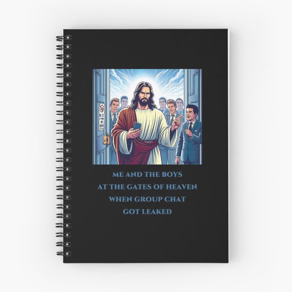 Item preview, Me and the boys at the Gates of Heaven when group chat got leaked disgust Jesus designed and sold by These_Prints.