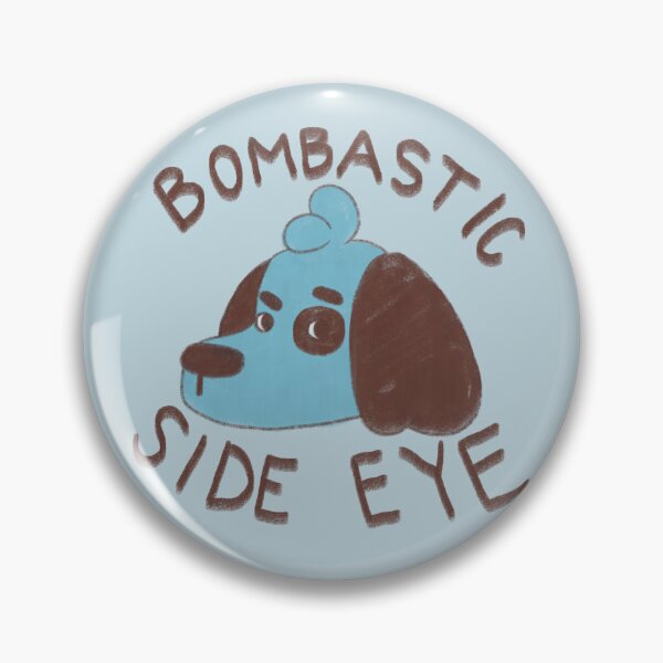 Item preview, Bombastic Side Eye designed and sold by Nevermind-artss.