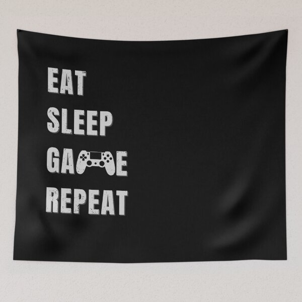 Item preview, Eat. Sleep. Game. Repeat. | Gaming Humor designed and sold by Twilight Phoenix.