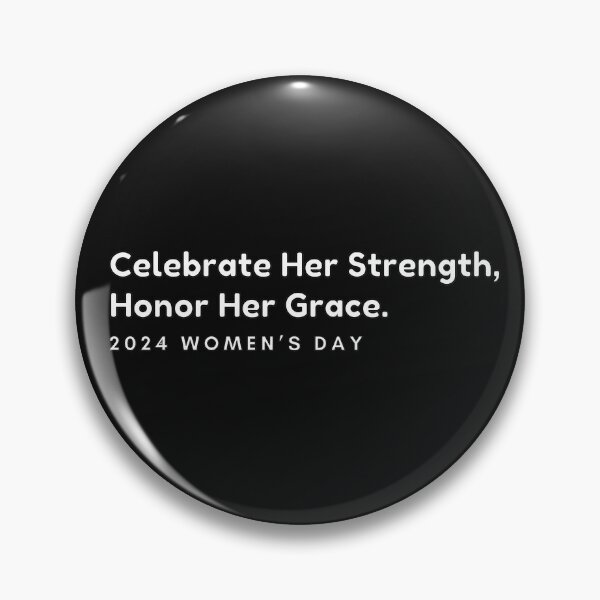 Item preview, Celebrate Her Strength, Honor Her Grace. - Women's day 2024 designed and sold by signenordic.