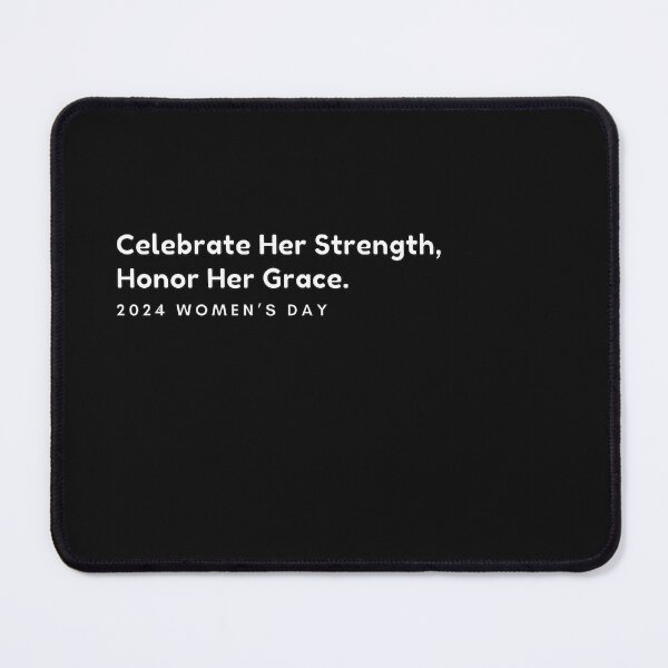Item preview, Celebrate Her Strength, Honor Her Grace. - Women's day 2024 designed and sold by signenordic.