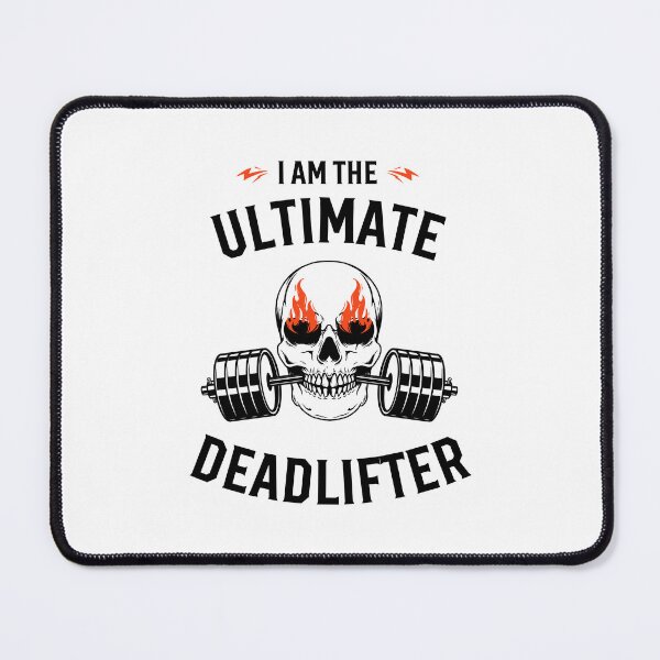 Item preview, I AM the ULTIMATE deadlifter designed and sold by Bennymp.