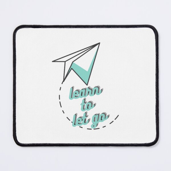 Item preview, learn to let go designed and sold by mecreohada.