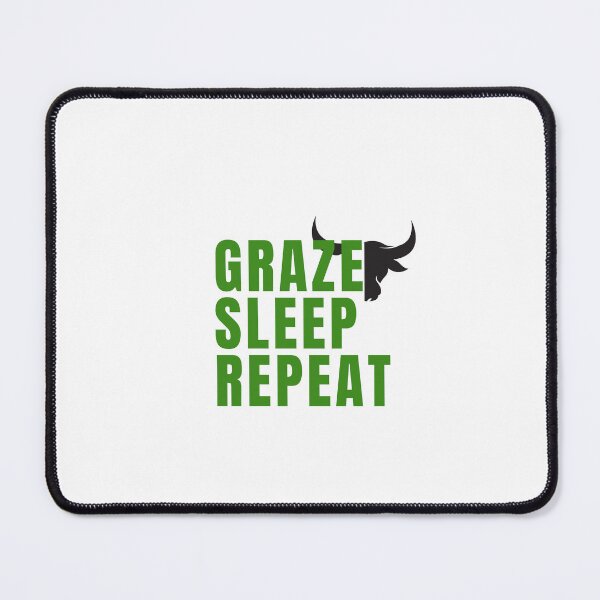 Item preview, "Graze Sleep Repeat" T-Shirt and Graphic designed and sold by DesignsbySimons.