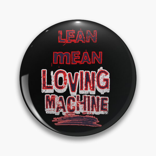 Item preview, Lean Mean Loving Machine designed and sold by AnalajiaDesigns.