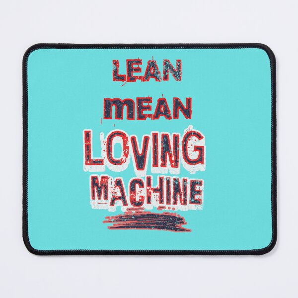Item preview, Lean Mean Loving Machine designed and sold by AnalajiaDesigns.
