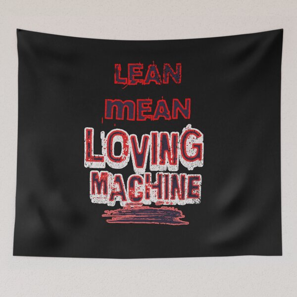 Item preview, Lean Mean Loving Machine designed and sold by AnalajiaDesigns.