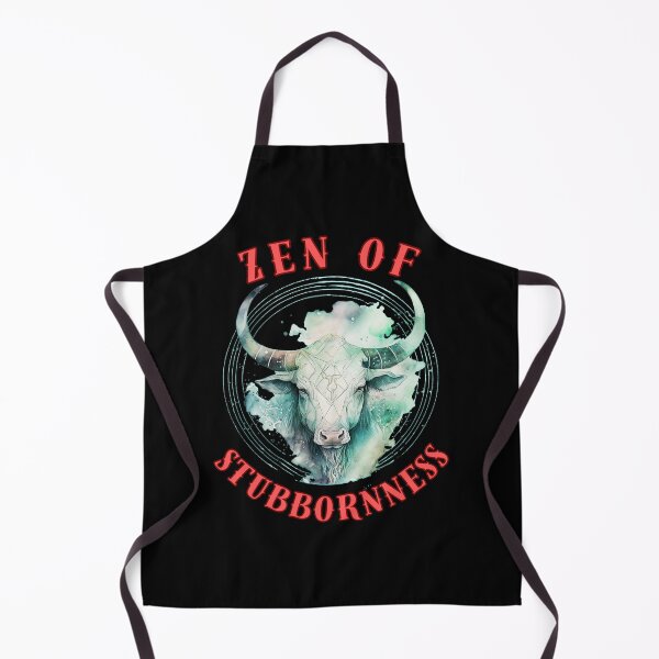Item preview, Zen Of Stubbornness. taurus astrology designed and sold by ZodiacWonders.