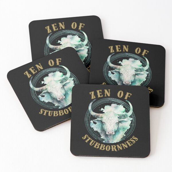 Item preview, Zen Of Stubbornness. taurus horoscope designed and sold by ZodiacWonders.