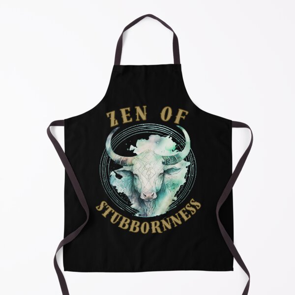 Item preview, Zen Of Stubbornness. taurus horoscope designed and sold by ZodiacWonders.