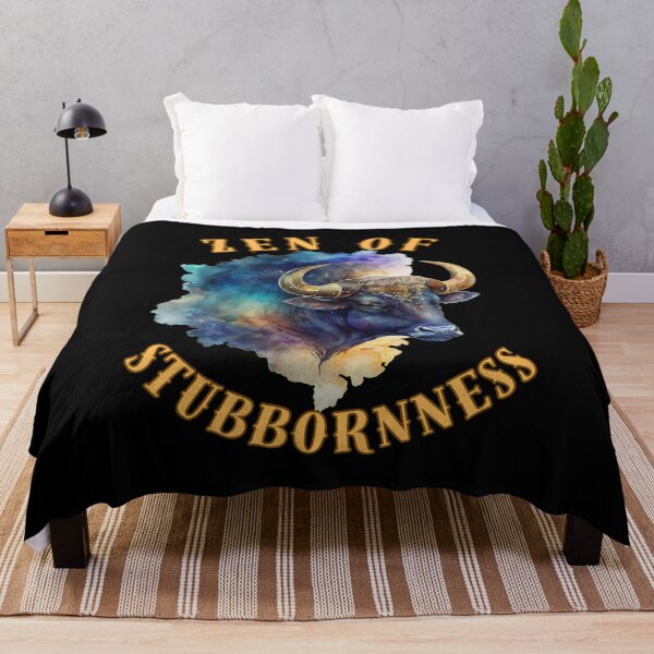 Item preview, Zen Of Stubbornness. taurus april designed and sold by ZodiacWonders.