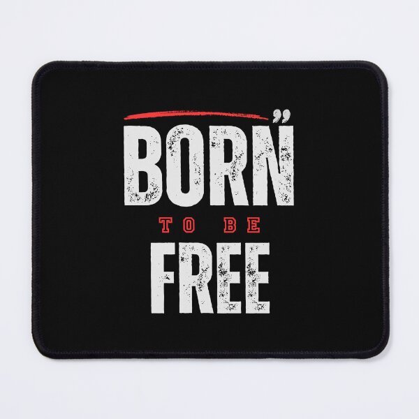 Item preview, Born To BE Free designed and sold by Bennymp.