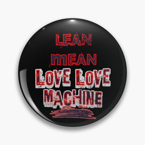 Item preview, Lean Mean Love Love Machine designed and sold by AnalajiaDesigns.