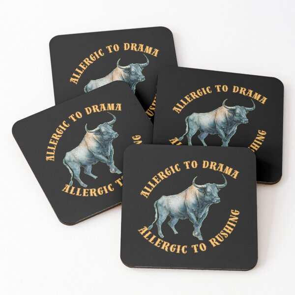 Item preview, Allergic To Drama, Allergic To Rushing. taurus april designed and sold by ZodiacWonders.