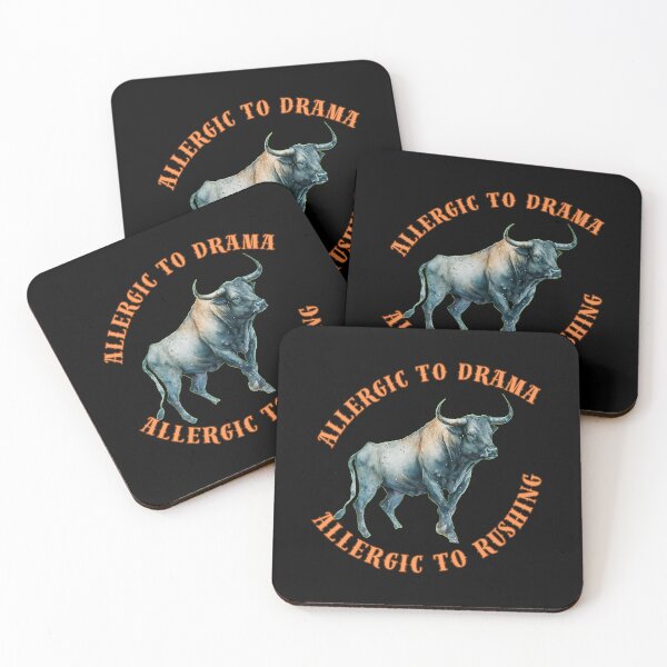 Item preview, Allergic To Drama, Allergic To Rushing. taurus traits designed and sold by ZodiacWonders.