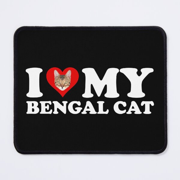 Item preview, I Love (Heart) My Bengal Cat designed and sold by Cat Lady Designs.