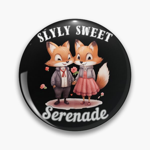 Item preview, Slyly Sweet Serenade. fox quote designed and sold by FoxVibes.
