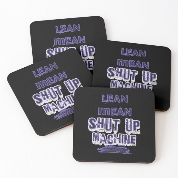 Item preview, Lean Mean Shut Up Machine designed and sold by AnalajiaDesigns.