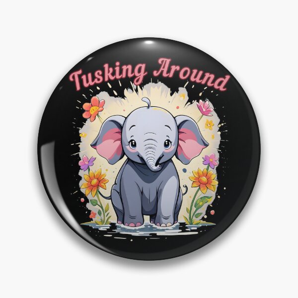 Item preview, Tusking Around. elephant saying designed and sold by ElephantVibes.