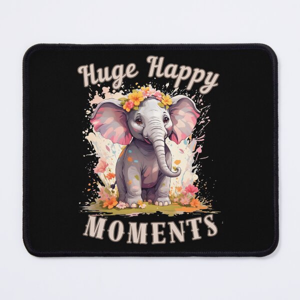 Item preview, Huge Happy Moments elephant quote designed and sold by ElephantVibes.