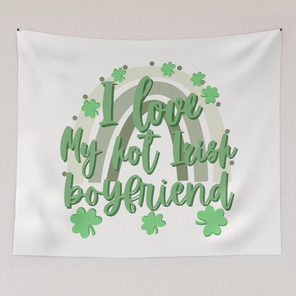 Item preview, I love my hot Irish boyfriend, cute artsy green rainbow and shamrocks designed and sold by BritishDelights.