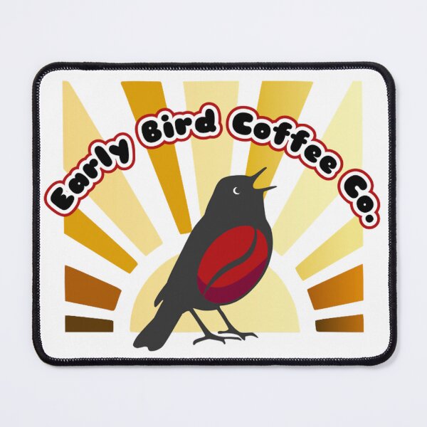 Item preview, Early Bird Coffee Co. designed and sold by Marnie Karger.