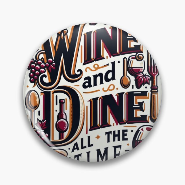 Item preview, Wine and Dine Elegance - Gourmet Typography Design designed and sold by joanwatson45.