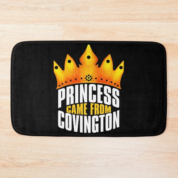 Item preview, Princess Came From Covington, Covington Georgia designed and sold by MoMidoStore.