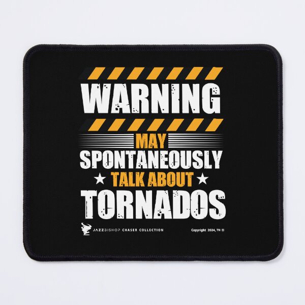 Item preview, Warning May Spontaneously Talk About Tornados designed and sold by Jazz Bishop’s Tornado Alley Tees.