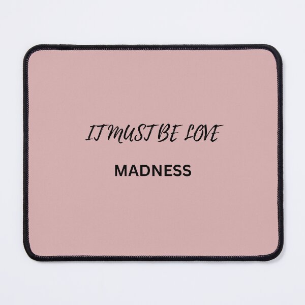Item preview,  IT MUST BE LOVE     MADNESS designed and sold by Andy1503.