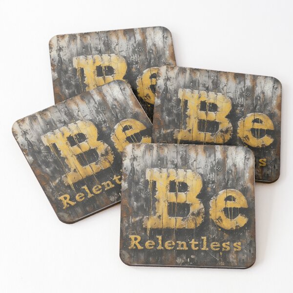 Item preview, Be Relentless designed and sold by Sototos® ⭐⭐⭐⭐⭐.