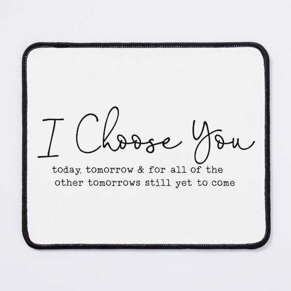 Item preview, I Choose You designed and sold by Jordan Blackstone.
