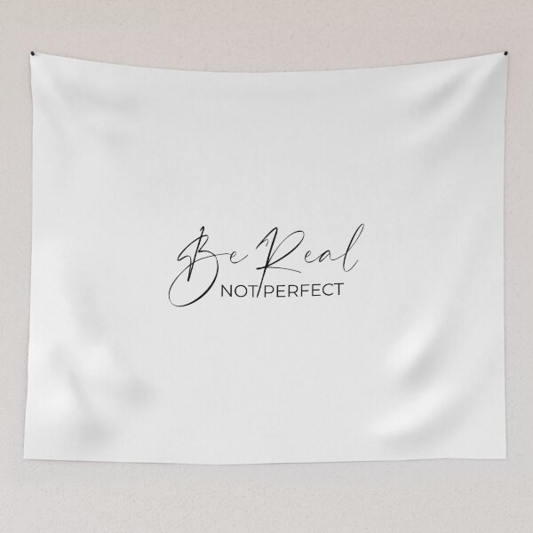 Item preview, Be Real Not Perfect designed and sold by Jordan Blackstone.