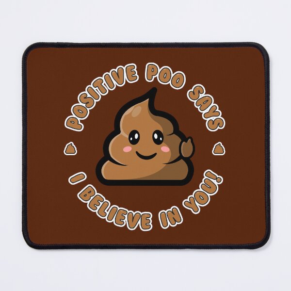 Item preview, Positive poo believes in you! designed and sold by messy-nessie.