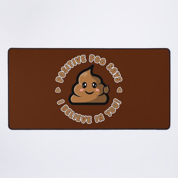 Item preview, Positive poo believes in you! designed and sold by messy-nessie.