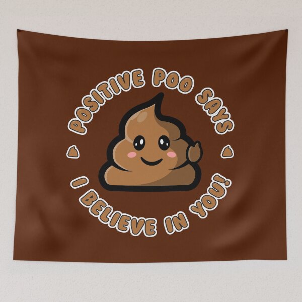 Item preview, Positive poo believes in you! designed and sold by messy-nessie.