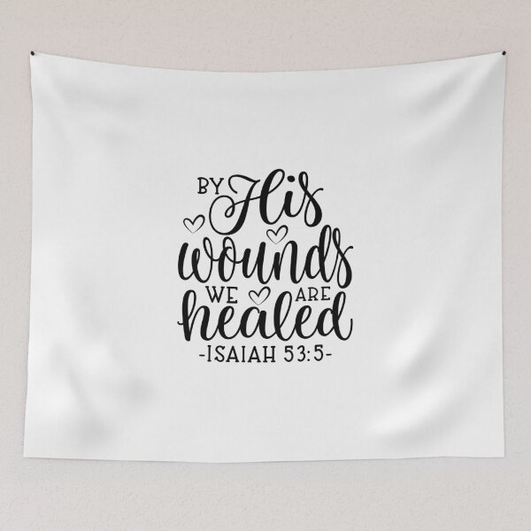 Item preview, By His Wounds We Are Healed  designed and sold by Jordan Blackstone.