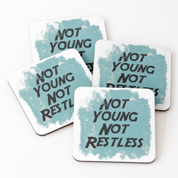 Item preview, Not Young, Not Restless designed and sold by MissQuiss.