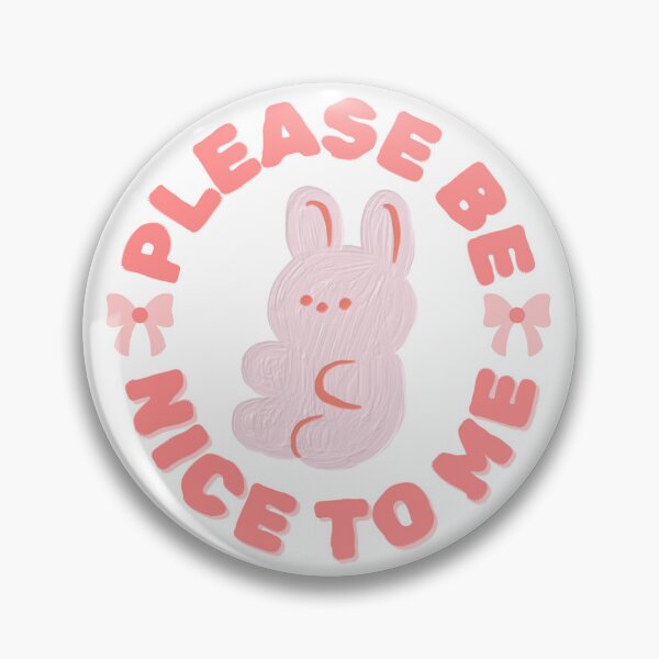 Item preview, PLEASE BE NICE TO ME (I’m just a cute bunny) designed and sold by kelmnop.