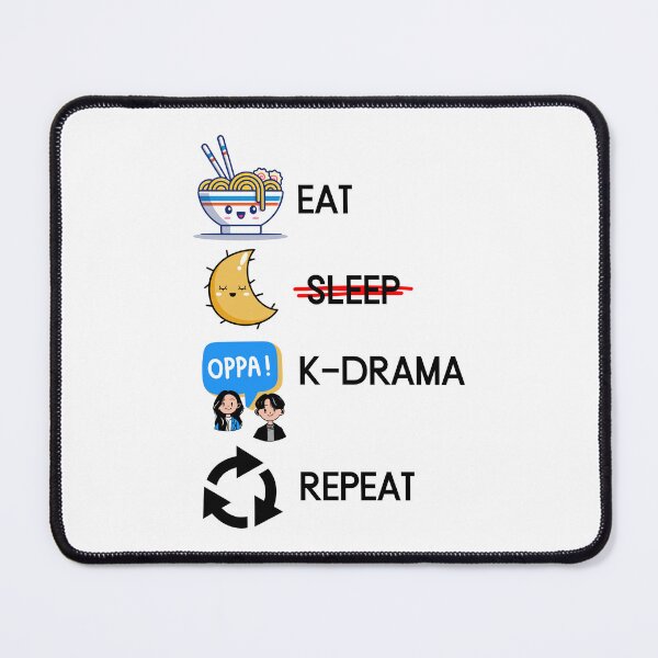 Item preview, K-Drama - Eat, Sleep, K-Drama Repeat designed and sold by WhispersInspire.