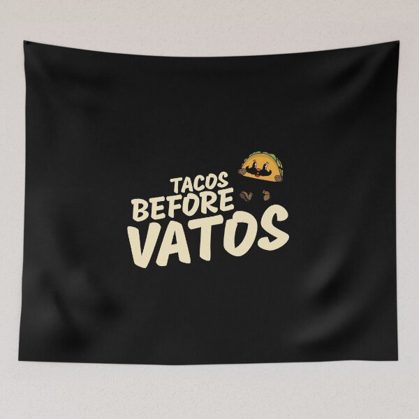 Item preview, Tacos Before Vatos designed and sold by pooshda.