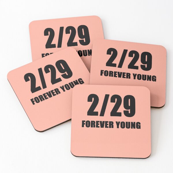 Item preview,  FUNNY LEAP YEAR BIRTHDAY 2/29 FOREVER YOUNG designed and sold by Greenbaby.