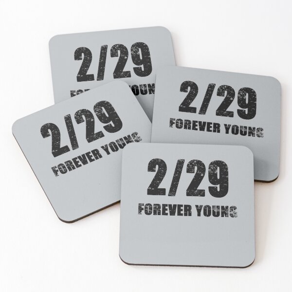 Item preview,  FUNNY LEAP YEAR BIRTHDAY 2/29 FOREVER YOUNG designed and sold by Greenbaby.