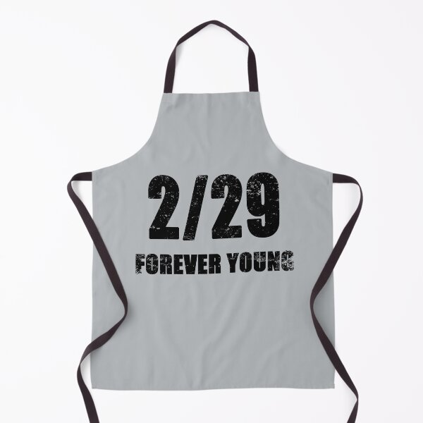 Item preview,  FUNNY LEAP YEAR BIRTHDAY 2/29 FOREVER YOUNG designed and sold by Greenbaby.