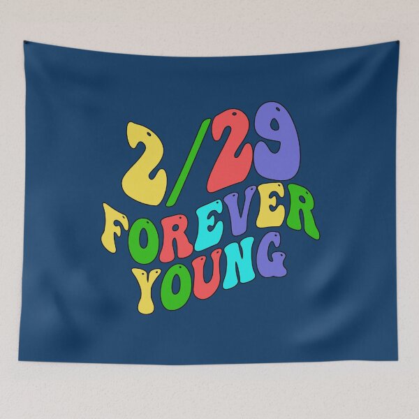 Item preview,  FUNNY LEAP YEAR BIRTHDAY 2/29 FOREVER YOUNG designed and sold by Greenbaby.