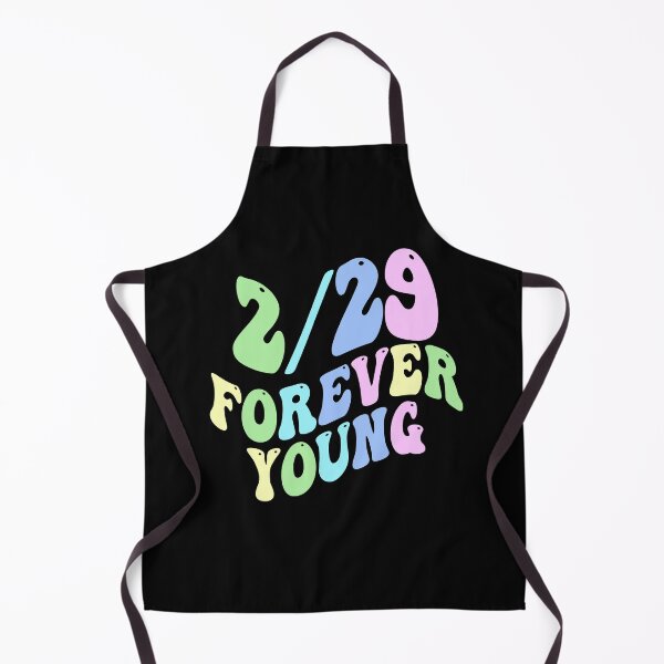 Item preview,  FUNNY LEAP YEAR BIRTHDAY 2/29 FOREVER YOUNG designed and sold by Greenbaby.