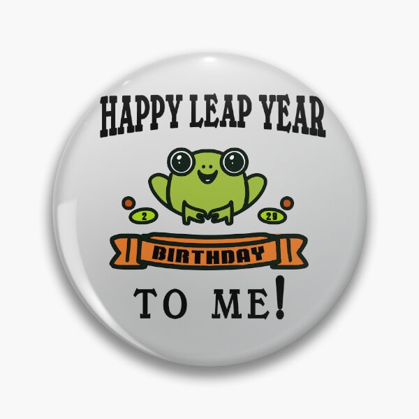Item preview,  FUNNY HAPPY LEAP YEAR BIRTHDAY TO ME designed and sold by Greenbaby.
